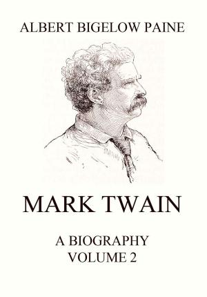 Cover of the book Mark Twain: A Biography by Eduard von Hartmann