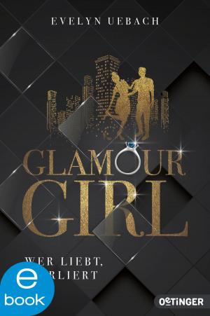 Cover of the book Glamour Girl by Ariane Schwörer, Britta Sabbag