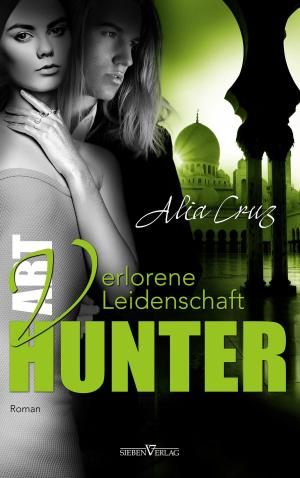 Cover of the book Verlorene Leidenschaft by Alia Cruz