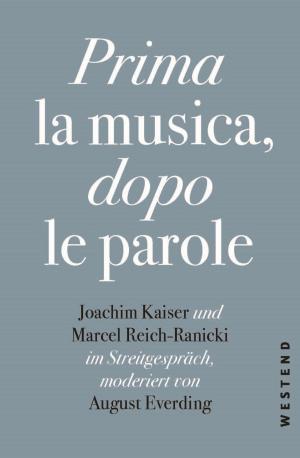Cover of the book Prima la Musica, dopo le parole by Harald Lüders
