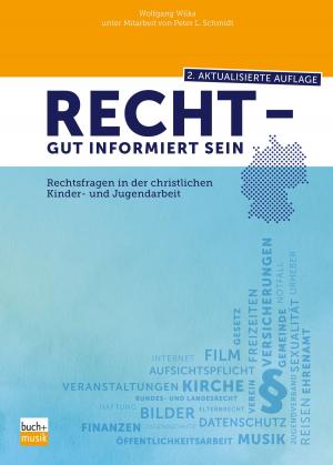 Cover of the book Recht – gut informiert sein by A. Alinari