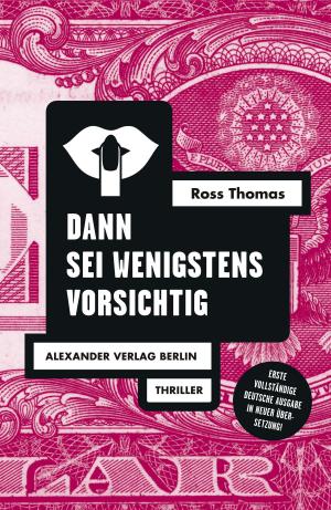Cover of the book Dann sei wenigstens vorsichtig by Dominik Graf