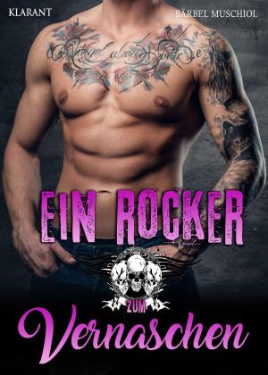 Cover of the book Ein Rocker zum Vernaschen by Lea Petersen