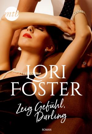 Cover of the book Zeig Gefühl, Darling by Nora Roberts