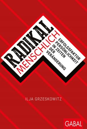 Cover of the book Radikal menschlich by Stefanie Demmler, Hendrik Hübner, Madlen Frieseke