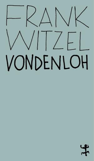Cover of the book Vondenloh by Georg Seeßlen, Markus Metz