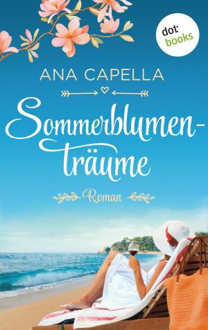 Cover of the book Sommerblumenträume by Dieter Winkler