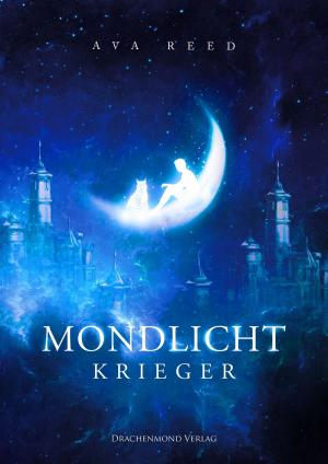 Cover of the book Mondlichtkrieger by Katharina V. Haderer