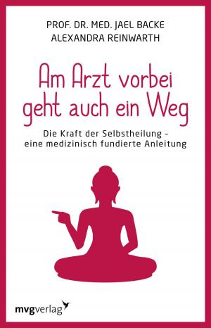 Cover of the book Am Arzt vorbei geht auch ein Weg by Manfred Hassebrauck