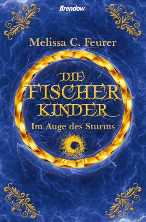 Book cover of Die Fischerkinder. Im Auge des Sturms