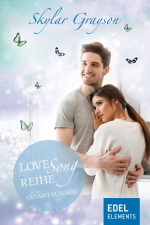 Cover of the book Lovesong Reihe - Gesamtausgabe by Nadine Stenglein