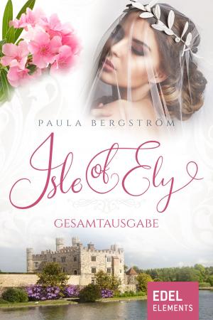 Cover of the book Isle of Ely - Gesamtausgabe by Nicole C. Vosseler