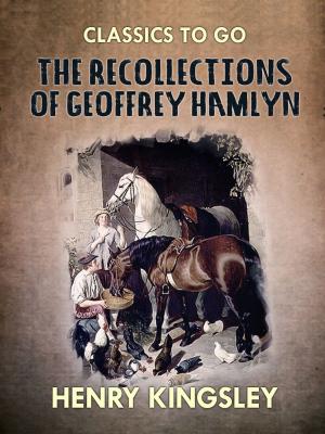 Cover of the book The Recollections of Geoffrey Hamlyn by Franz Kafka