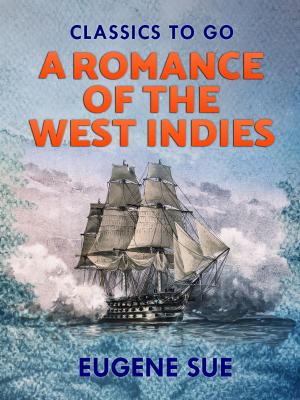 Cover of the book A Romance of the West Indies by Edgar Rice Borroughs