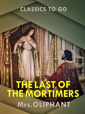 Book cover of The Last of the Mortimers