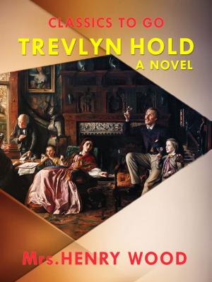 Book cover of Trevlyn Hold A Novel