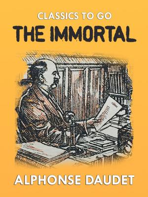 Cover of The Immortal by Alphonse Daudet, Otbebookpublishing