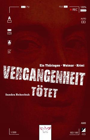 Cover of the book Vergangenheit tötet by Greg Wilburn