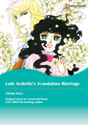 Cover of the book LADY ARABELLA'S SCANDALOUS MARRIAGE by Amanda Berry