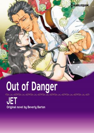 Cover of the book OUT OF DANGER by Sharon Kendrick, Kim Lawrence, Caitlin Crews, Melanie Milburne