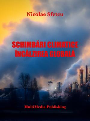 Book cover of Schimbări climatice: Încălzirea globală