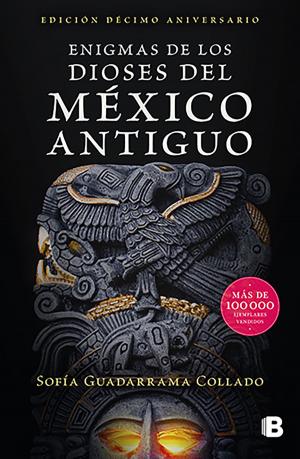 Cover of the book Enigmas de los dioses del México antiguo (Edición décimo aniversario) by Allan Percy