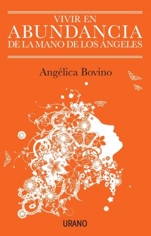 bigCover of the book Vivir en abundancia de la mano de los ángeles by 