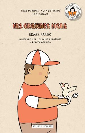Cover of the book Las grandes ligas by Publishers Lunch