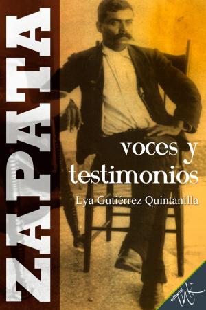 Cover of the book Zapata, voces y testimonios by Guadalupe Rivera Marín