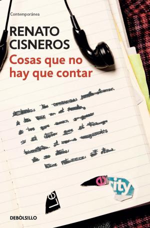 Cover of the book Cosas que no hay que contar by Jorge Eslava
