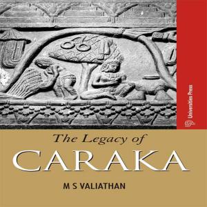Cover of the book The Legacy of Caraka by P V Manoranjan Rao, P Radhakrishnan