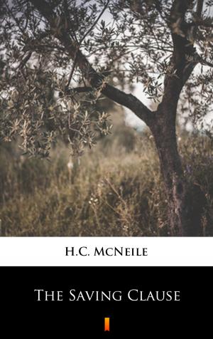 Cover of the book The Saving Clause by H.C. McNeile