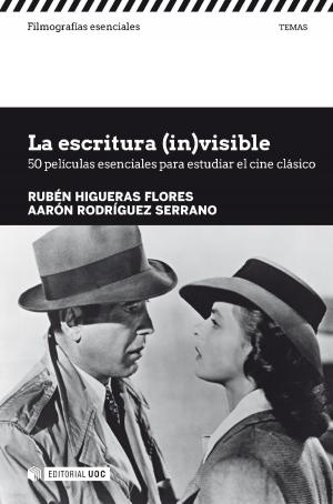 Cover of the book La escritura (in)visible by Toni Martínez García de Dios