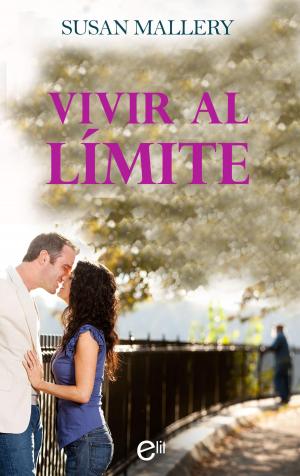 Cover of the book Vivir al límite by Diana Palmer