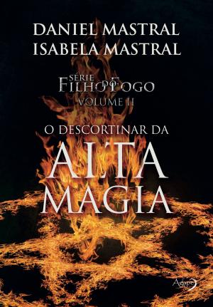 Book cover of O descortinar da alta magia