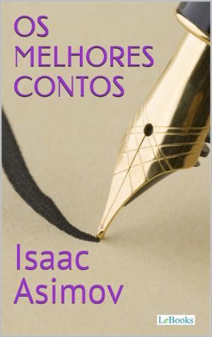 Cover of the book Os Melhores Contos de Isaac Asimov by David Brin