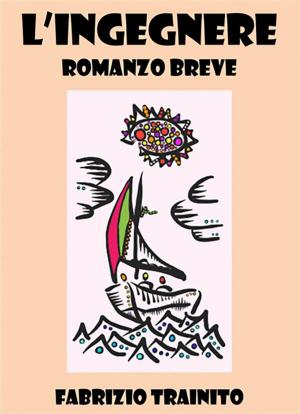 Cover of the book L'ingegnere by GAVINA SEDDA