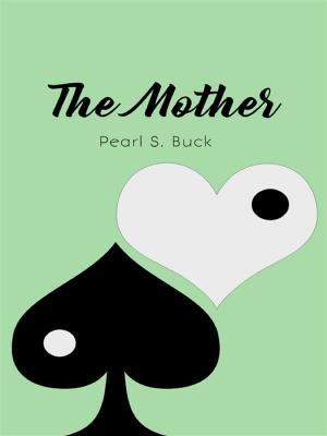 Cover of The Mother: A Novel