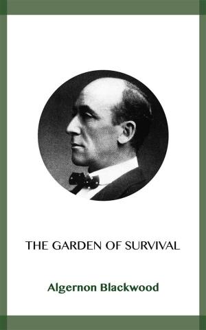 Cover of the book The Garden of Survival by E.J. Thomas