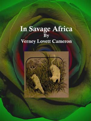 Cover of the book In Savage Africa by Hulbert Footner