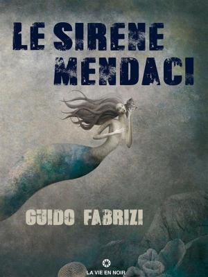 Book cover of Le Sirene Mendaci