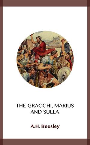 Cover of the book The Gracchi, Marius and Sulla by Ray Bradbury, Randall Garrett, Murray Leinster, Keith Laumer, Karen Anderson, Donald A. Wollheim
