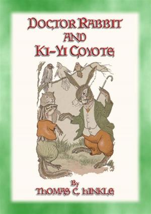 Cover of the book DOCTOR RABBIT and KI-YI COYOTE by E. Nesbit, Illustrated by H. R. MILLAR and CLAUDE A. SHEPPERSON