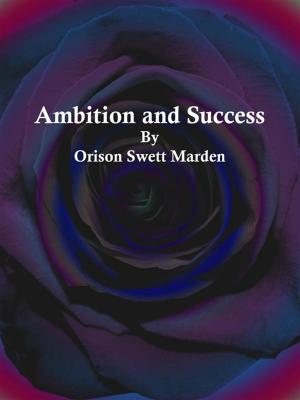 Cover of the book Ambition and Success by E. F. Benson