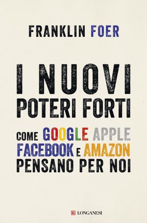 Cover of the book I nuovi poteri forti by Bernard Cornwell