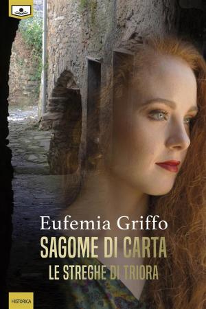 Cover of the book Sagome di carta - Le streghe di Triora by LORENA MARCELLI