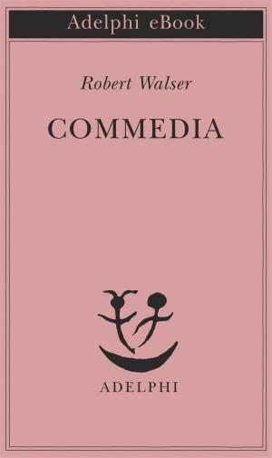 Cover of the book Commedia by Michael Pollan