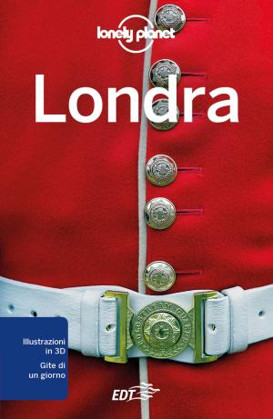 Cover of the book Londra by Jean-Bernard Carillet, Mark Elliot, Anthony Ham, Simon Richmond, Jenny Walker, Steve Waters