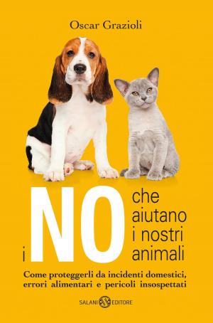 Cover of the book I no che aiutano i nostri animali by Elda Lanza
