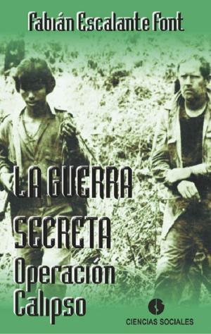 Cover of La guerra secreta. Operación Calipso